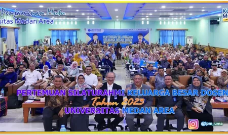 UMA Melaksanakan Kegiatan Pertemuan Silaturahmi Keluarga Besar Dosen Tahun 2023